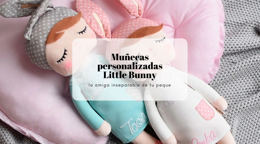 Muñecas personalizadas Little Bunny: la amiga inseparable de tu peque