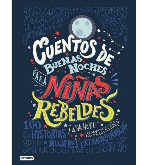 Cuentos de buenas noches para niñas rebeldes