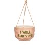 Macetero colgante ¨I will survive¨ Sass & Belle