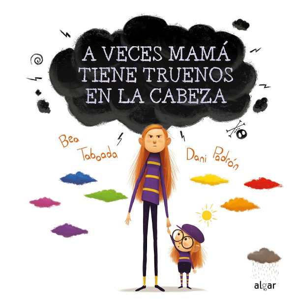 A veces mamá tiene truenos en la cabeza de Bea Taboada