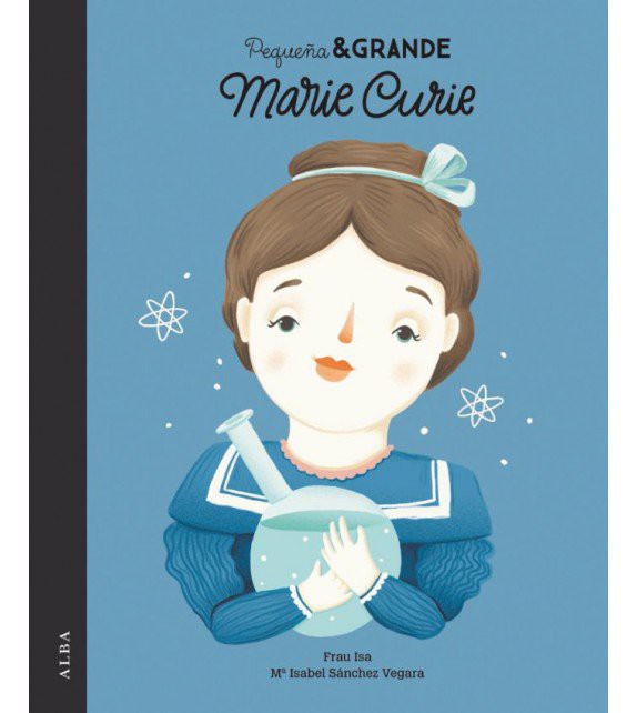 Libro Pequeña y Grande Marie Curie