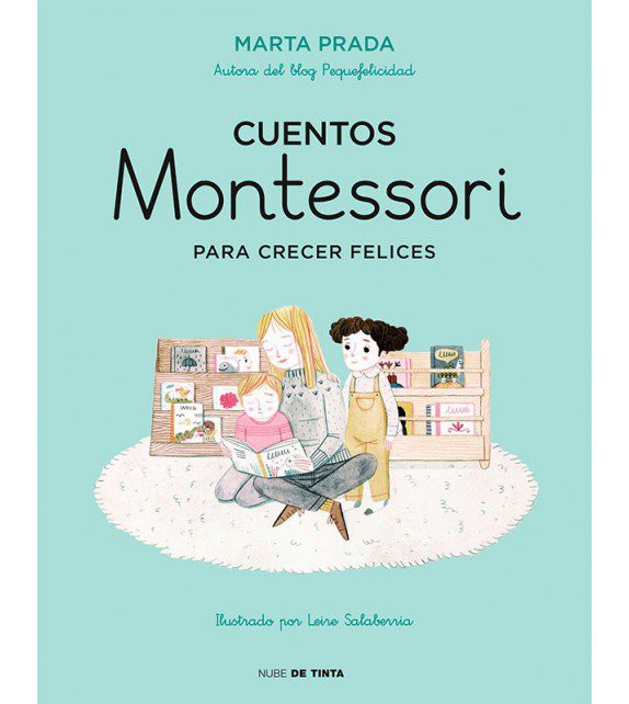 Cuentos Montessori para crecer felices de Marta Prada