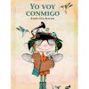 Yo voy conmigo de Raquel Díaz Reguera