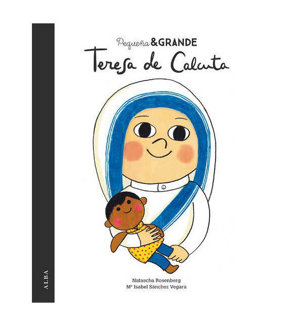 Pequeña & Grande Teresa de Calcuta
