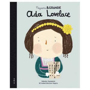 Libro Pequeña y Grande Ada Lovelace