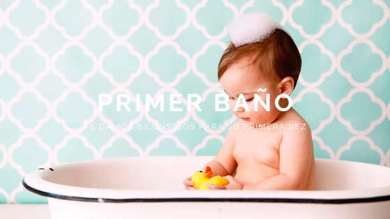 8 consejos para el primer baño de tu bebé - Moraig The Store